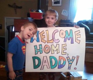 Thomas and Owen took time out from their busy diarrhea schedule this morning to welcome me home.