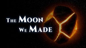 The Moon We Made